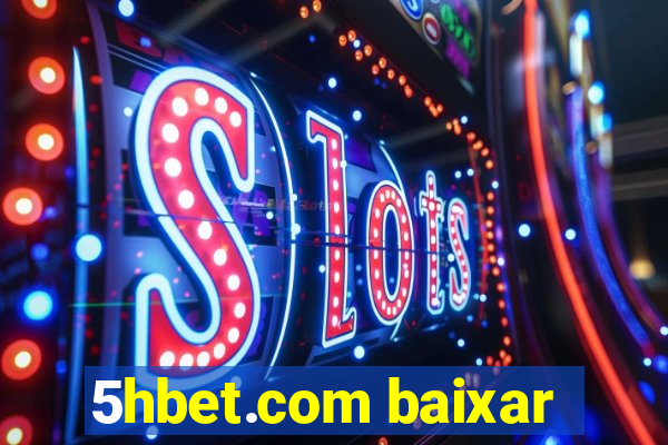 5hbet.com baixar